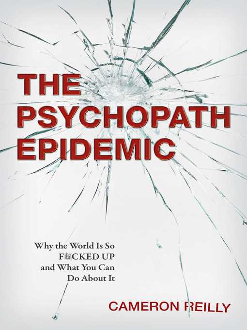 Title details for The Psychopath Epidemic by Cameron  Reilly - Available